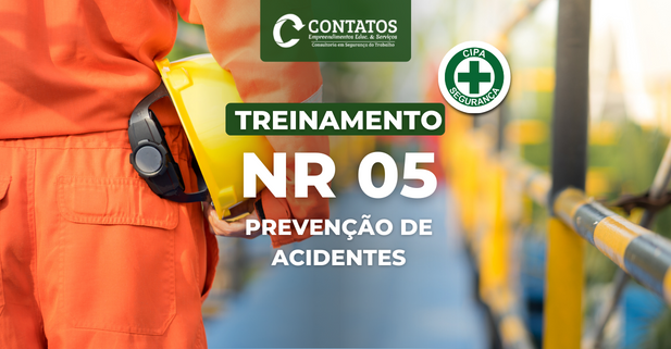 NR 05: CIPA – Comissão Interna de Prevenção de Acidentes