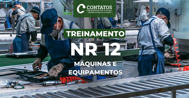 NR 12: Segurança no trabalho em máquinas e equipamentos