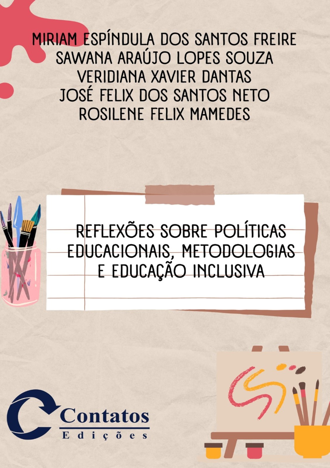 REFLEXÕES SOBRE POLÍTICAS PÚBLICAS EDUCACIONAIS, METODOLOGIAS E EDUCAÇÃO INCLUSIVA