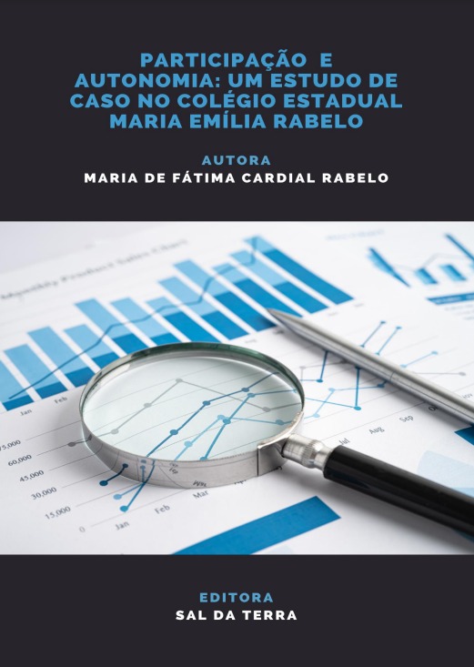 Participação e Autonomia: Um Estudo De Caso No Colegio Estadual Maria Emilia Rabelo